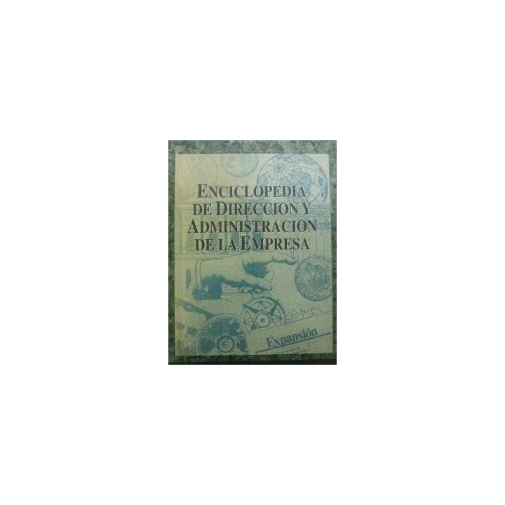 Enciclopedia De Dirección Y Administración De La Empresa